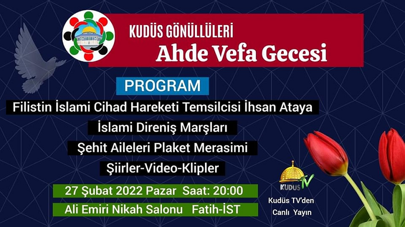 İSTANBUL'DA PAZAR GÜNÜ ŞEHİTLER İÇİN AHDE VEFA GECESİ DÜZENLENİYOR (DAVET)