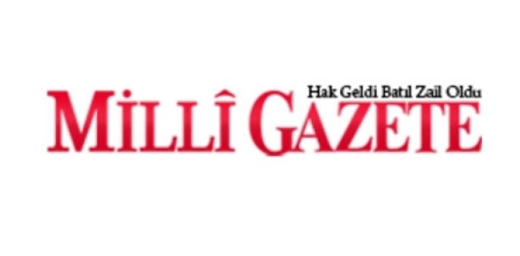 MİLLİ GAZETE: TÜRKİYE'NİN TAM BAĞIMSIZLIĞI İÇİN ABD ÜSLERİ KAPATILMALIDIR 