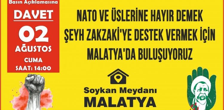 NATO'YA VE ÜSLERİNE HAYIR DEMEK VE ŞEYH ZEKZEKİ'YE DESTEK VERMEK İÇİN CUMA GÜNÜ MALATYA'DAYIZ (DAVET)