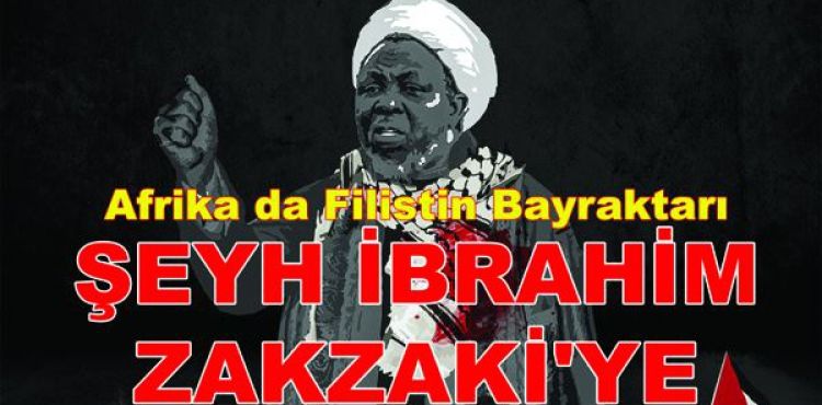 NİJERYA İSLAMİ HAREKETİ LİDERİ ŞEYH ZAKZAKİ'NİN OFİSİ: İSRAİL 1948 COVİDİDİR 