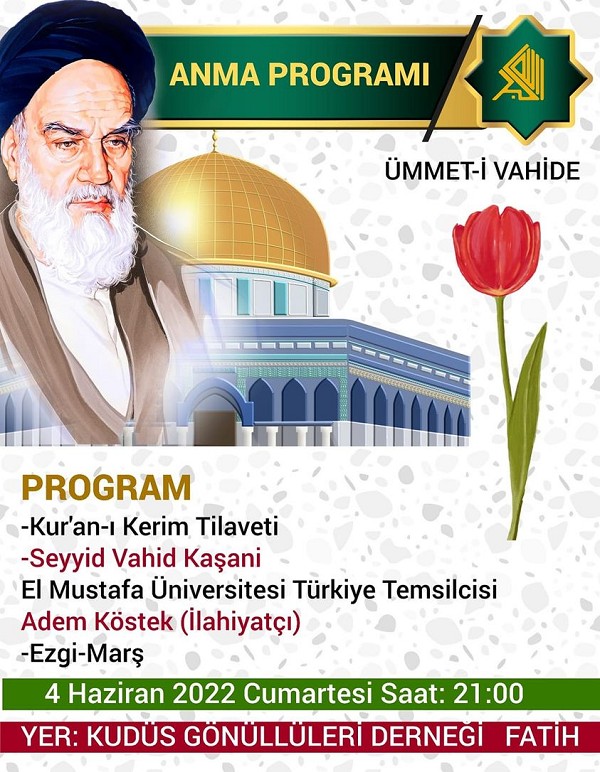 RAHMETLİ İMAM HUMEYNİ ANILIYOR (DAVET)