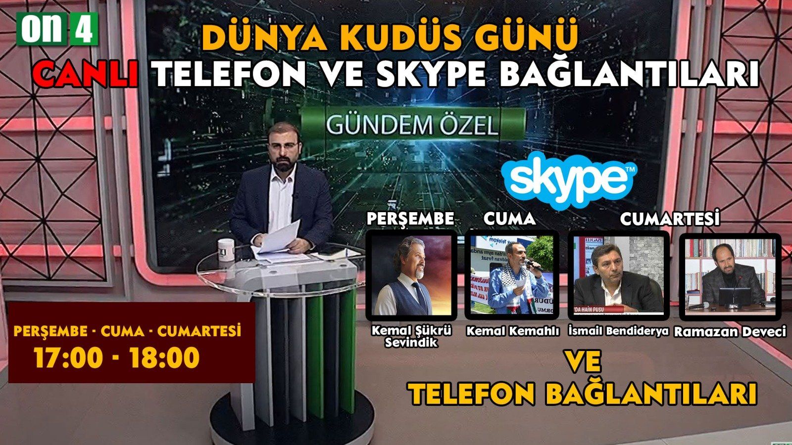 SİTEMİZİN YAYIN YÖNETMENİ KEMAL KEMAHLI CUMA GÜNÜ ON4 TV'DE KUDÜS GÜNÜ ÖZEL PROGRAMINA KATILACAK